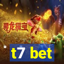 t7 bet